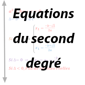 Equations du second degré