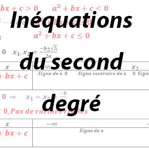 Inéquations du second degré