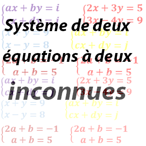 Système de deux équations à deux inconnues